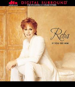Reba McEntire : If You See Him (DVD)